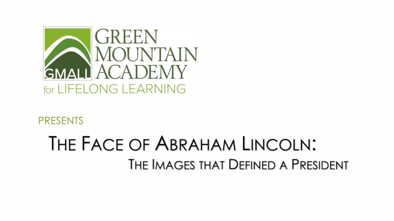 Thumbnail image for GMALL Lectures - The Face of Abraham Lincoln