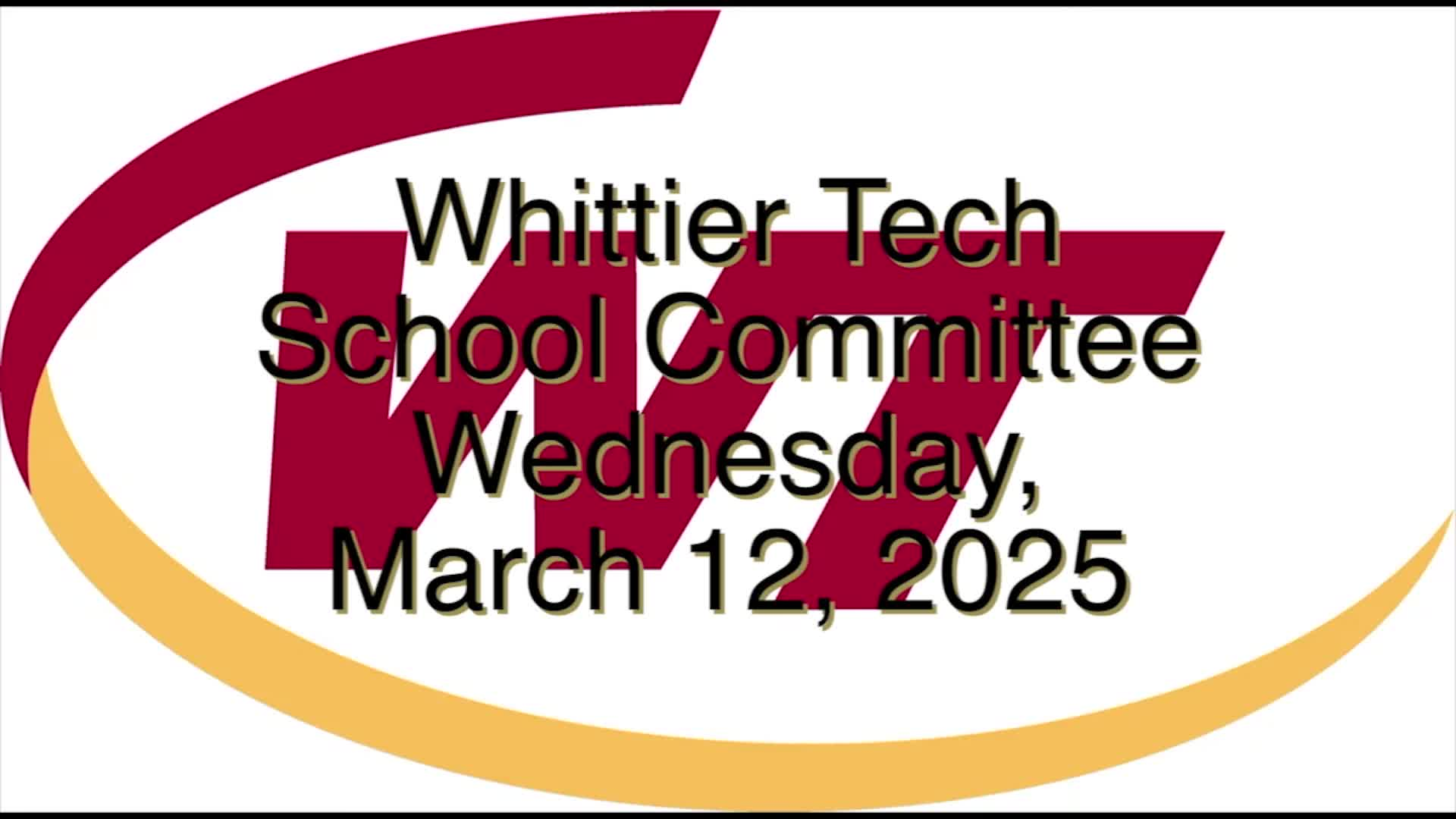 Thumbnail image for Whittier School Committee March 2025